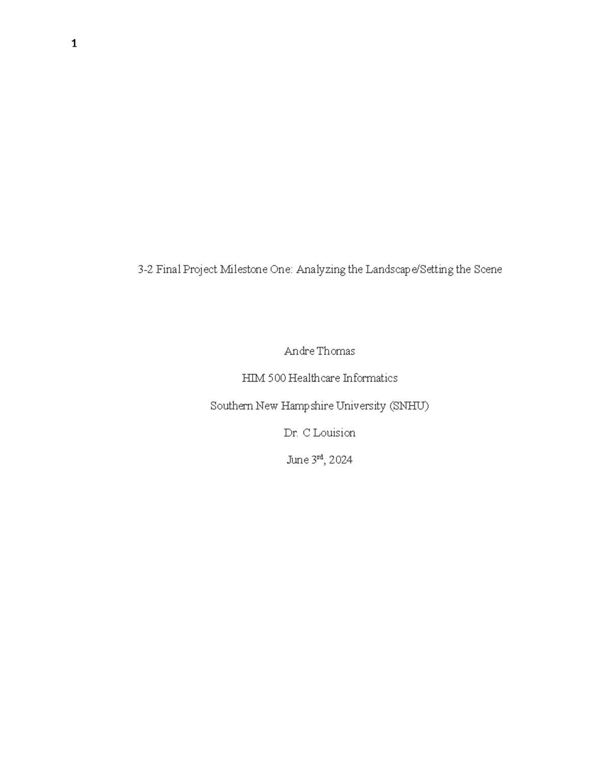 3-2 Final Project Milestone Analyzing the landscape complete - 3-2 ...