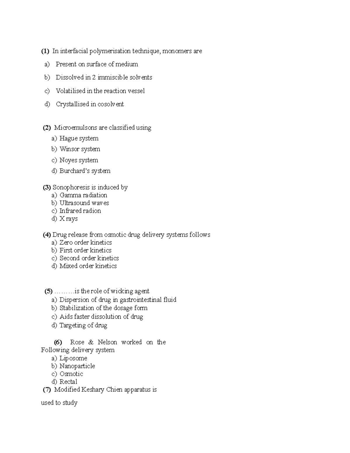 Ndds - (1) In interfacial polymerisation technique, monomers are a ...