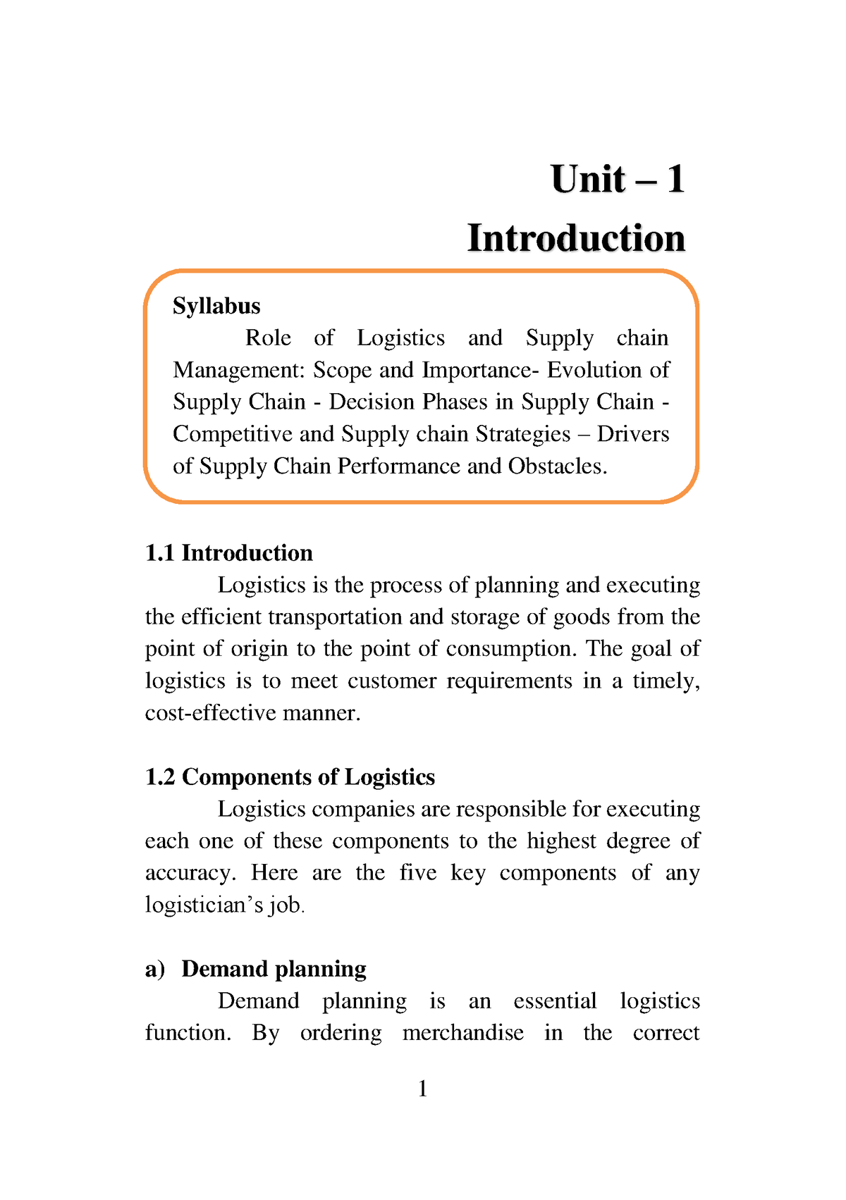 Unit - 1 - Unit 1 - 1 Introduction Logistics Is The Process Of Planning ...