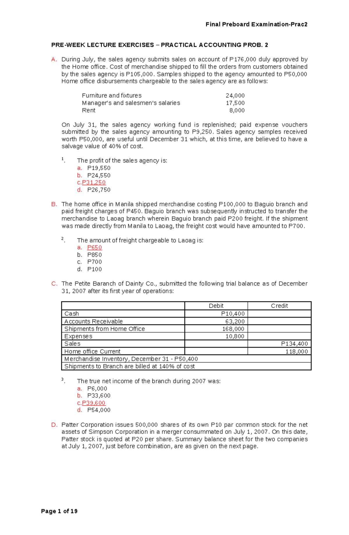 PRTC final PBa none PREWEEK LECTURE EXERCISES PRACTICAL ACCOUNTING PROB. 2 A. During July