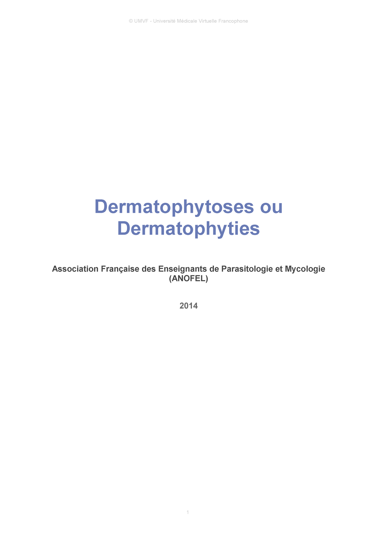 Dermatophyte - Cours - Dermatophytoses Ou Dermatophyties Association 