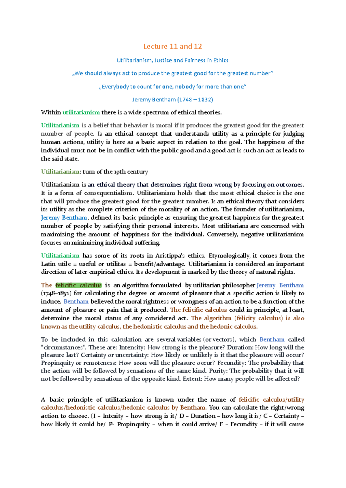 Lecture 11 and 12 - Lecture 11 and 12 Utilitarianism, Justice and ...