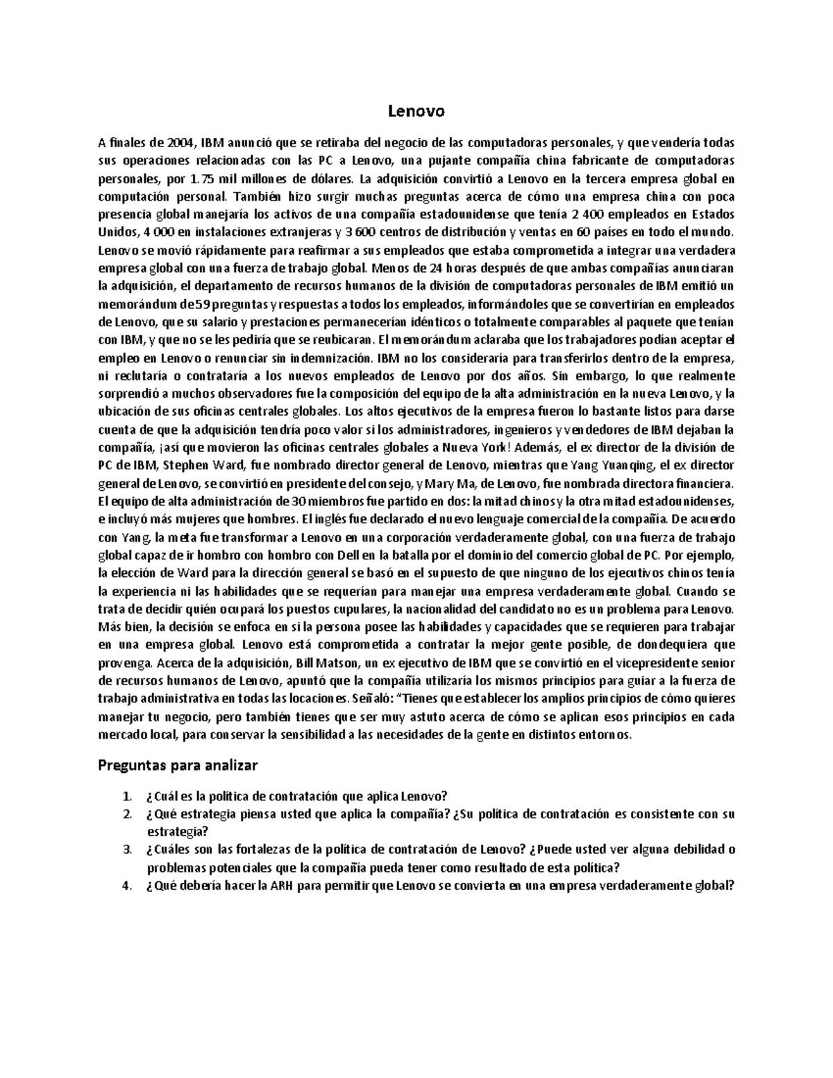 CASO Lenovo S2 - Lenovo A finales de 2004, IBM anunciÛ que se retiraba ...