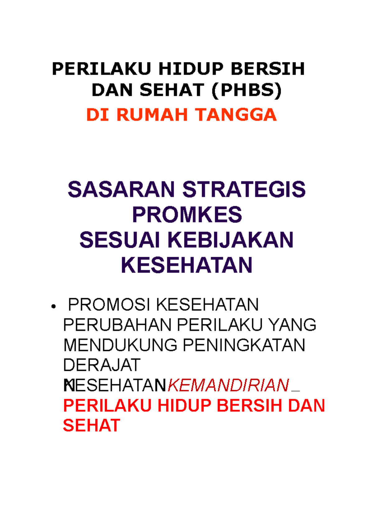 Perilaku Hidup Bersih DAN Sehat - PERILAKU HIDUP BERSIH DAN SEHAT (PHBS ...