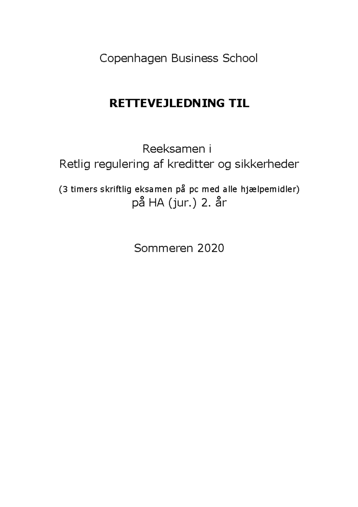 Rettevejledning - Reeksamen I Retlig Regulering Af Kreditter Og ...