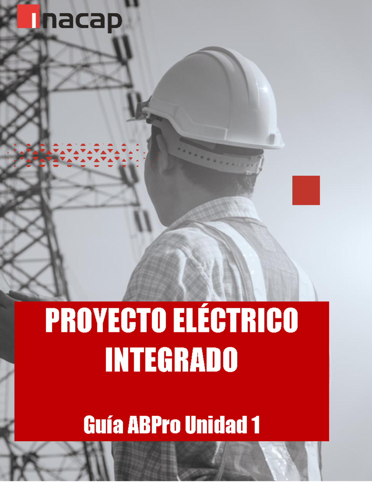 EEO410 U1 ES1 Guía ABPro - PROYECTO ELÉCTRICO INTEGRADO Guía ABPro ...