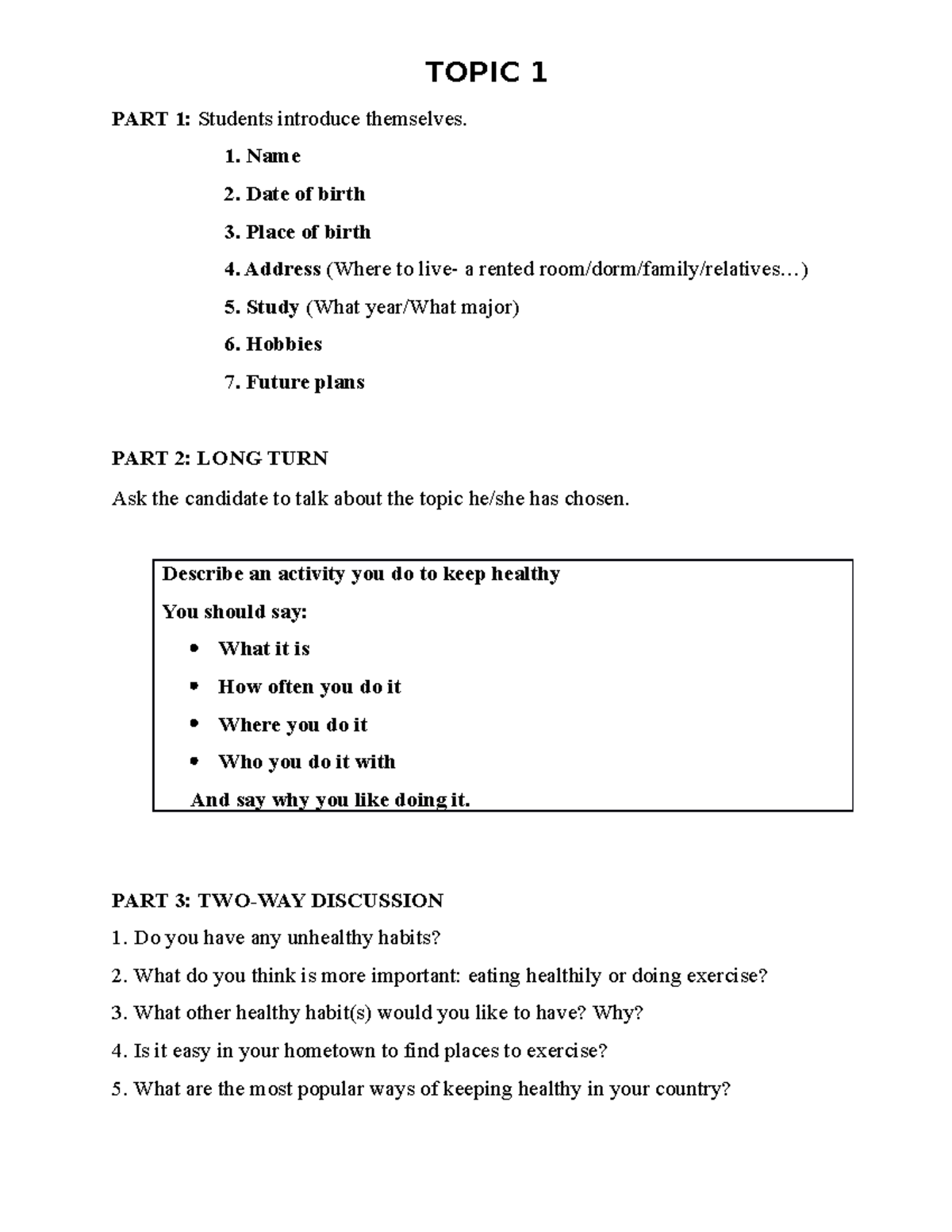 5 - good - PART 1: Students introduce themselves. 1. Name 2. Date of ...