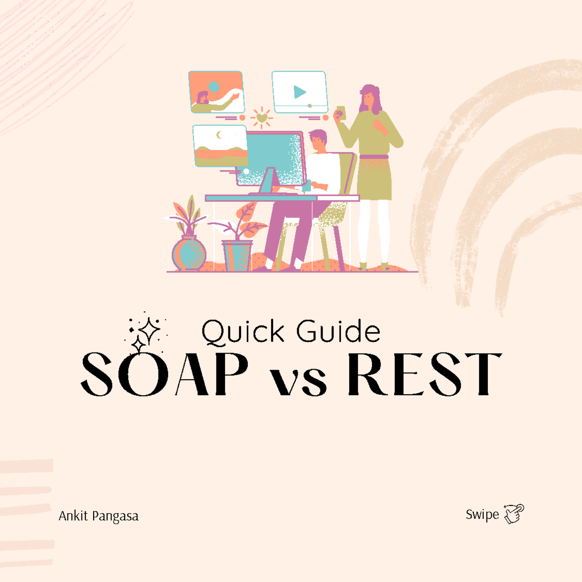 Difference between SOAP API AND REST API - Swipe SOAP vs REST Quick ...