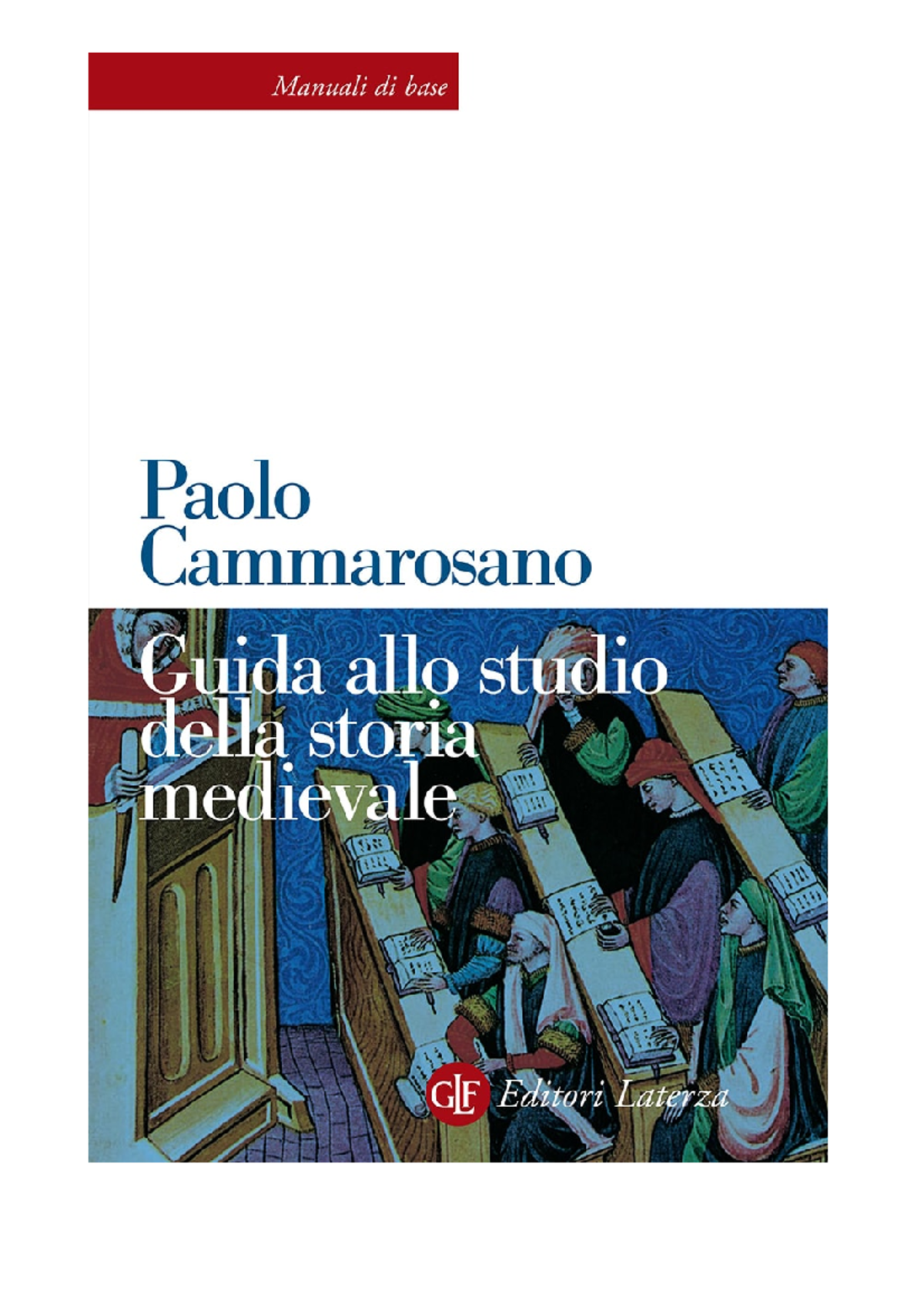 Cammorasano - Riassunto Guida Allo Studio Della Storia Medievale ...