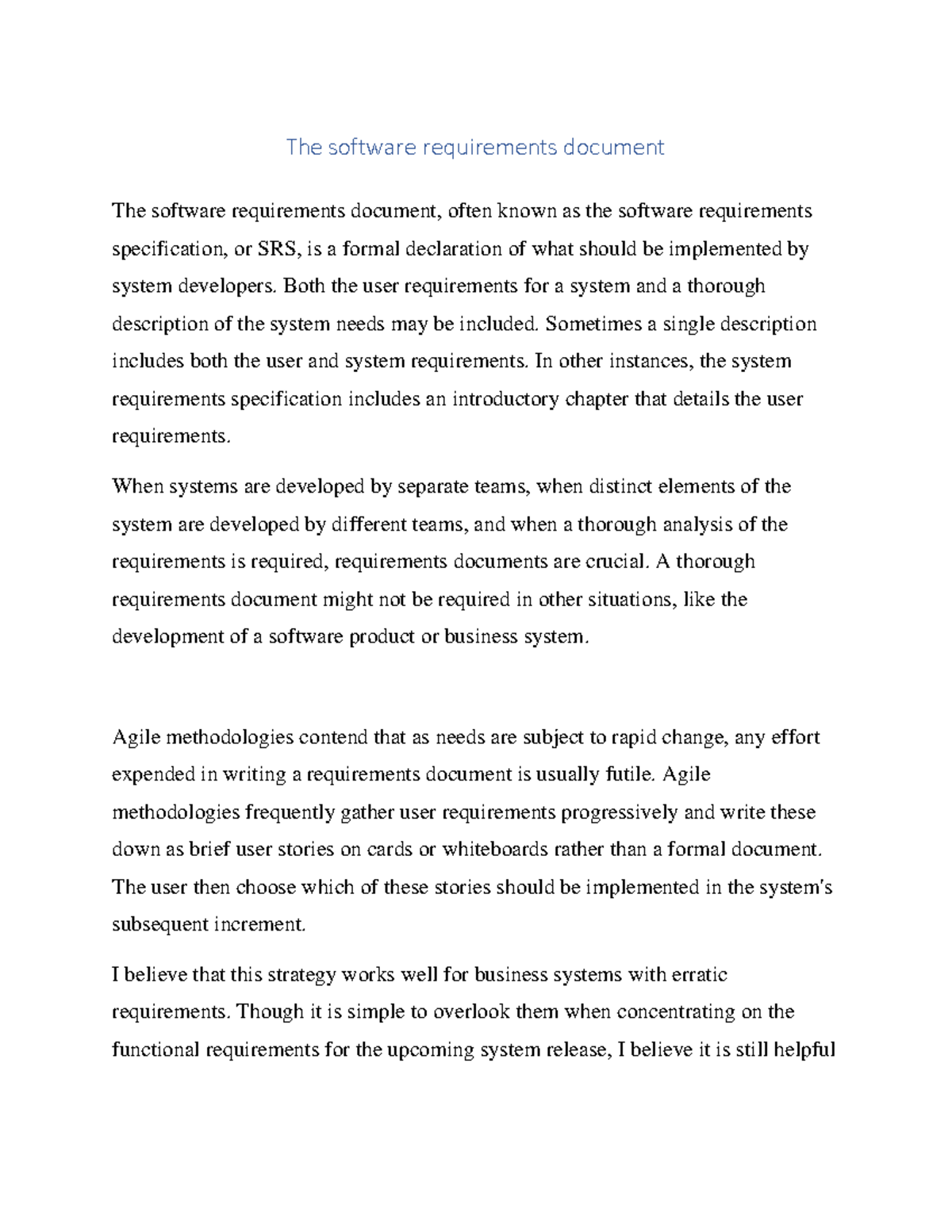 The software requirements document - Both the user requirements for a ...