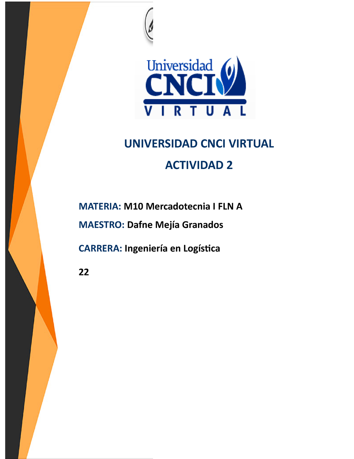 Mercadotecnia I - Actividad 2 - UNIVERSIDAD CNCI VIRTUAL ACTIVIDAD 2 ...