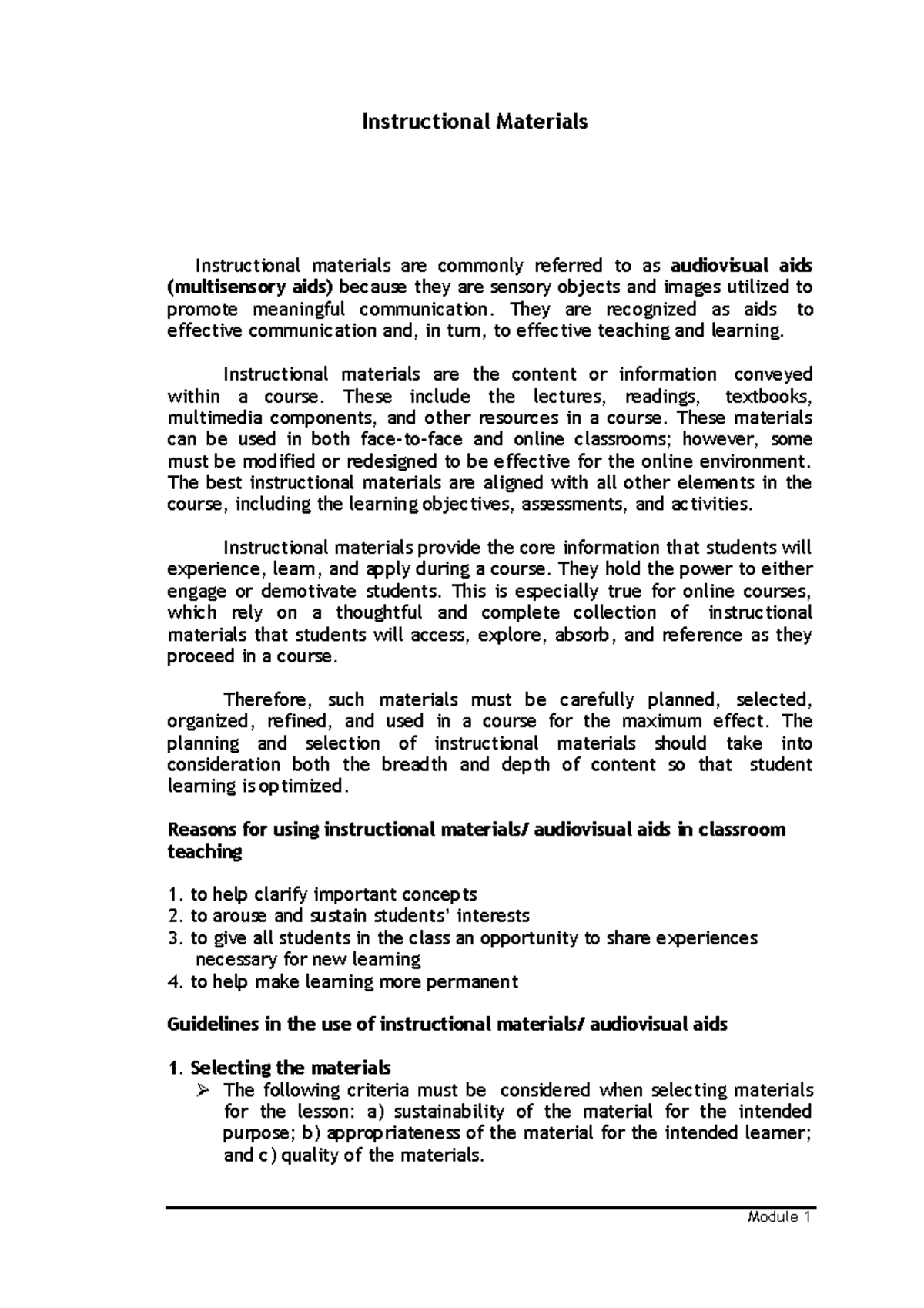 Lesson 2 Instructional Materials Instructional materials are commonly