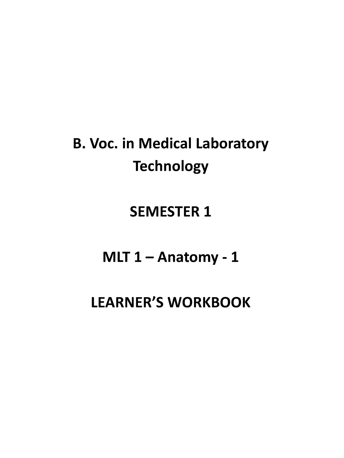 LW B.Voc. MLT Sem 1 MLT 1 Ch 1 To 19 V 1 - B. Voc. In Medical ...