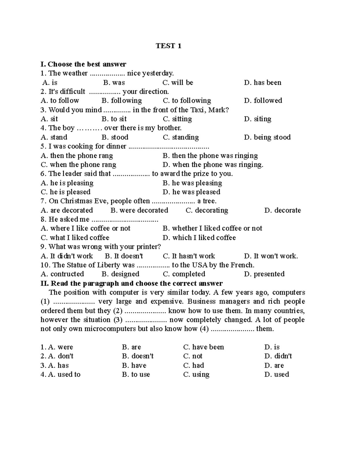 TEST 1 english TEST 1 I. Choose the best answer The weather