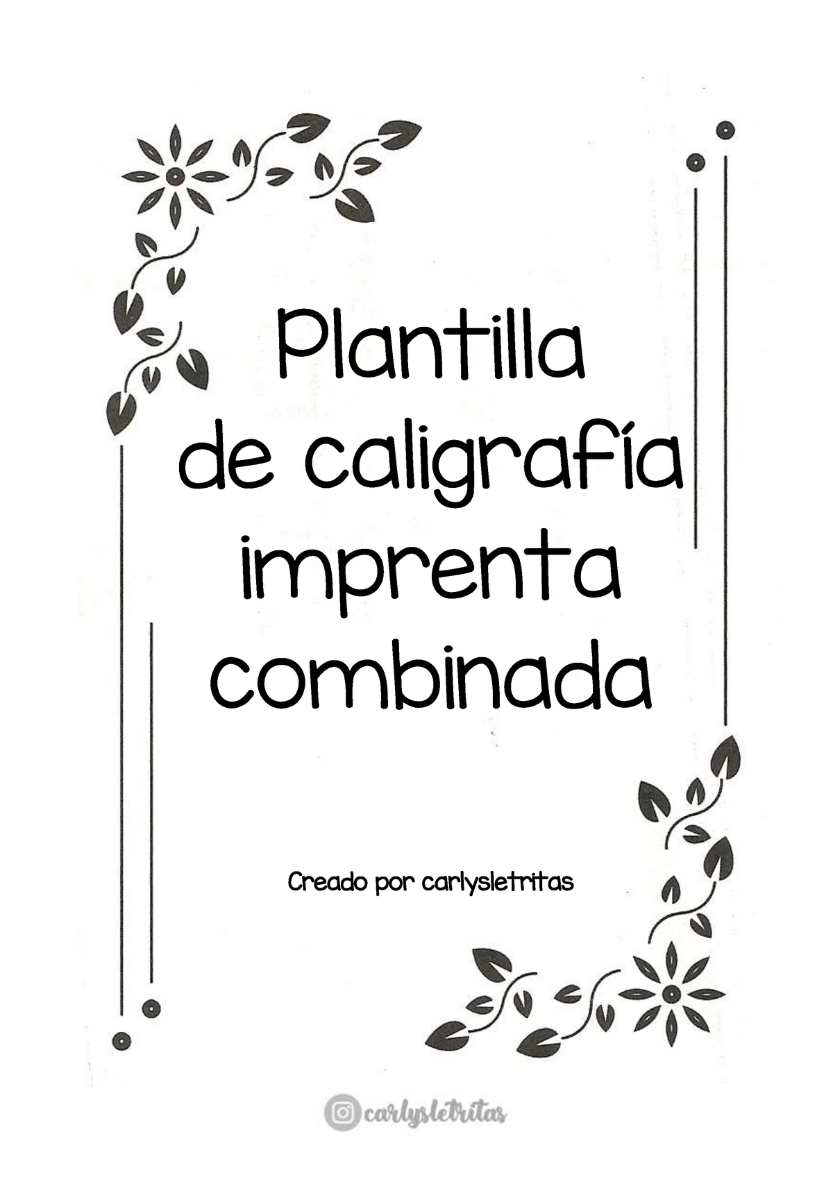 Caligrafía Imprenta Combinada By Carlysletritas 2° Versión