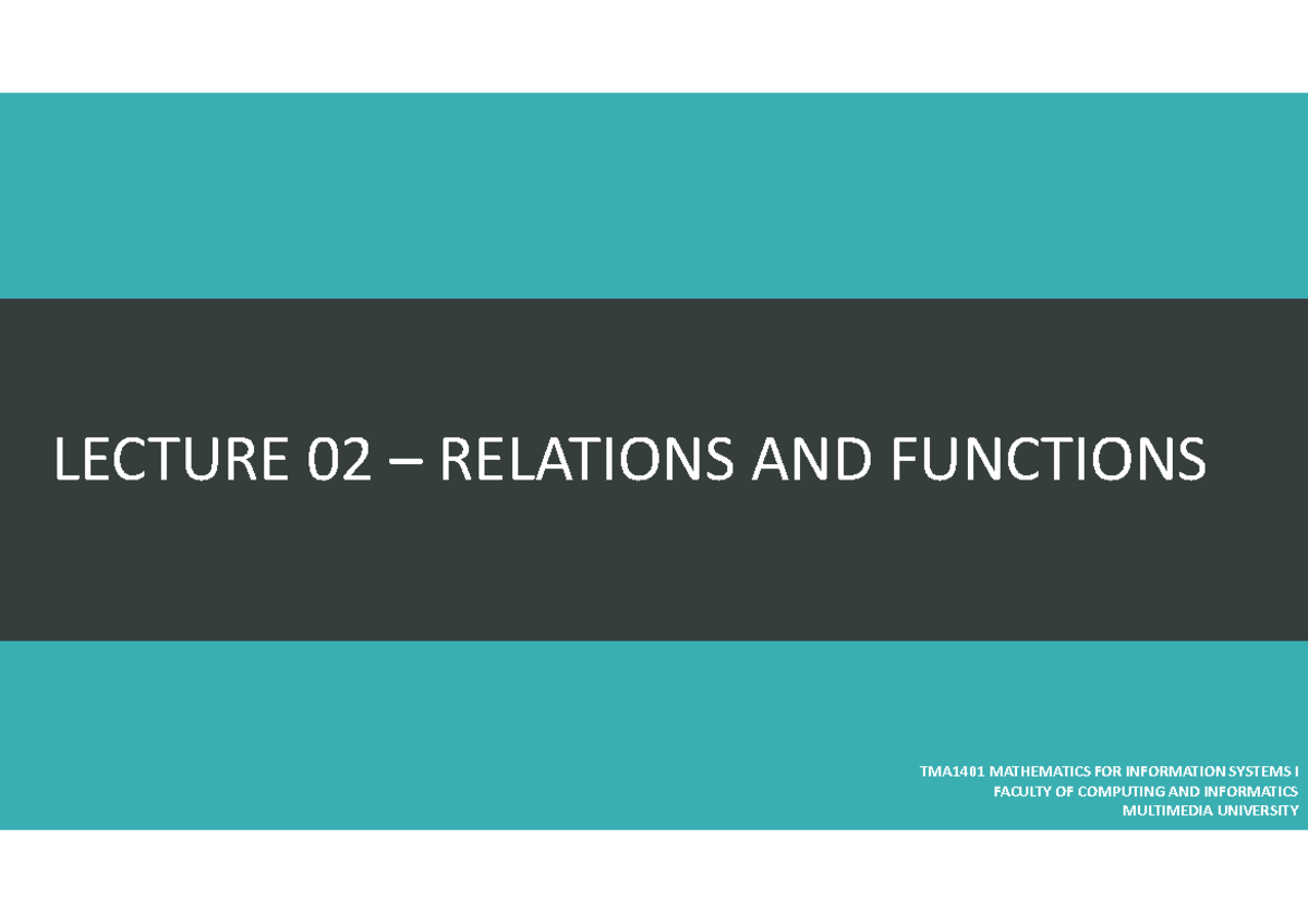 Lecture 02 - Relations and Functions - LECTURE 02 – RELATIONS AND ...