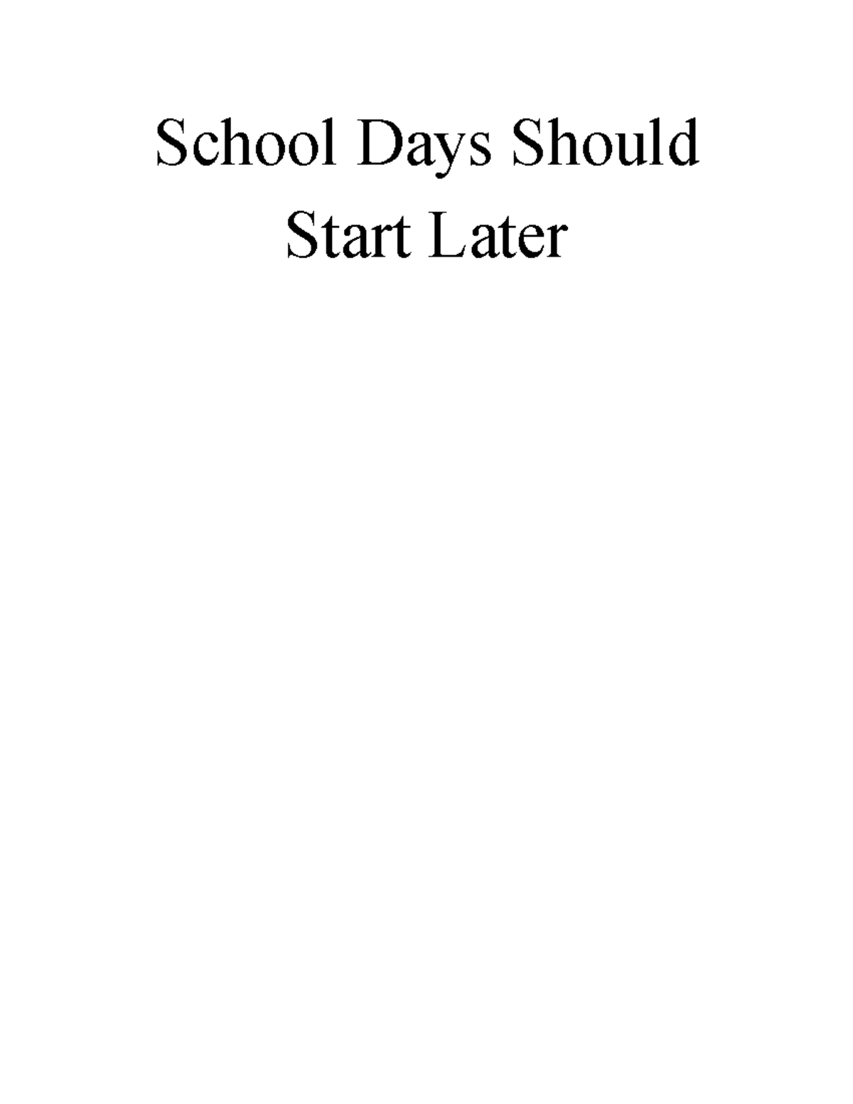 school times should start later essay