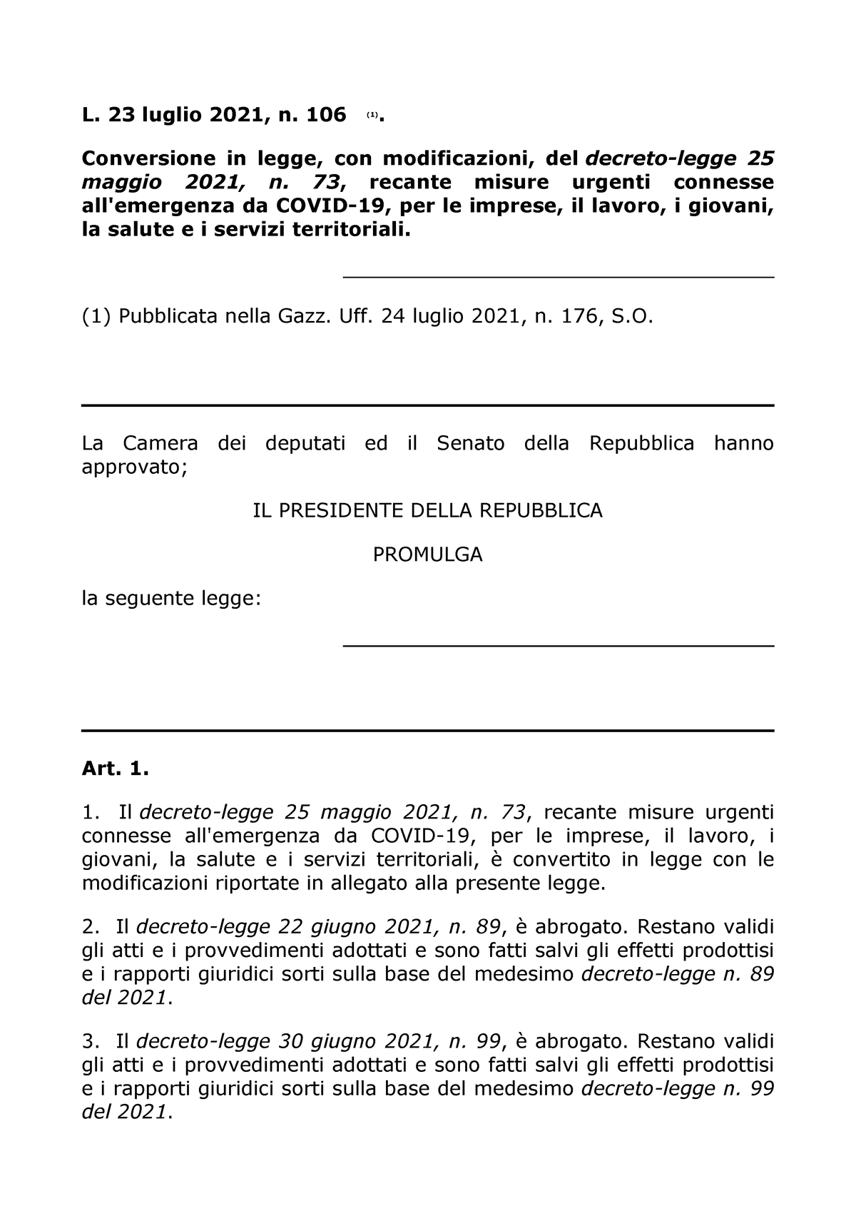 Legge-106-2021 - Legge - L. 23 Luglio 2021, N. 106 (1). Conversione In ...