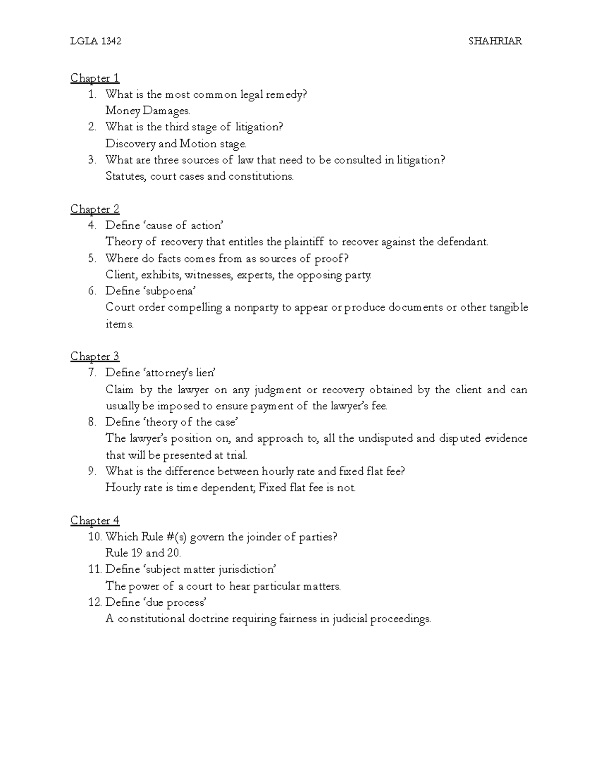 Exam 1 Questions - LGLA 1342 SHAHRIAR Chapter 1 1. What is the most ...