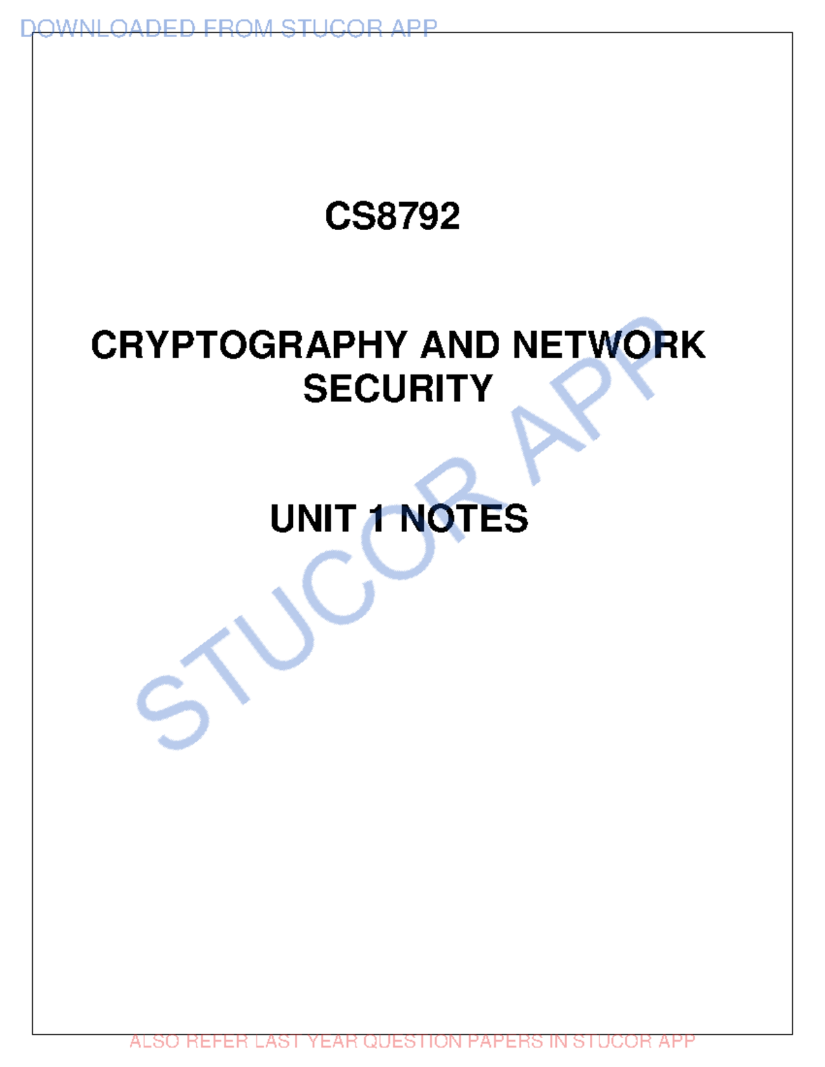 Stucor CS8792-LL - Cns - CS CRYPTOGRAPHY AND NETWORK SECURITY UNIT 1 ...
