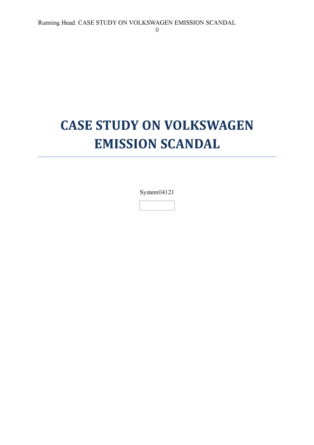 Volkswagen case study document reference - Running Head: CASE STUDY ON  VOLKSWAGEN EMISSION SCANDAL 0 - Studocu