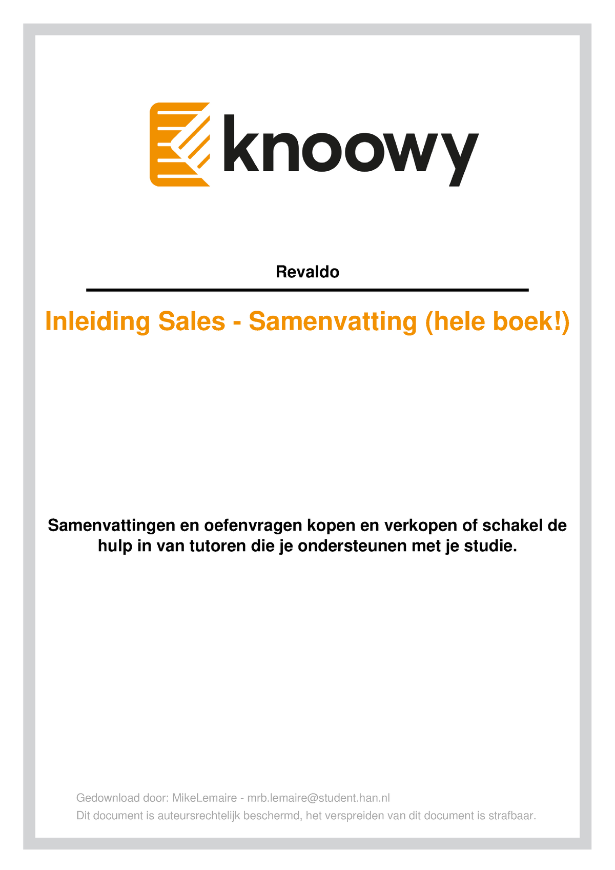 Samenvatting Sales - Revaldo Inleiding Sales - Samenvatting (hele Boek ...