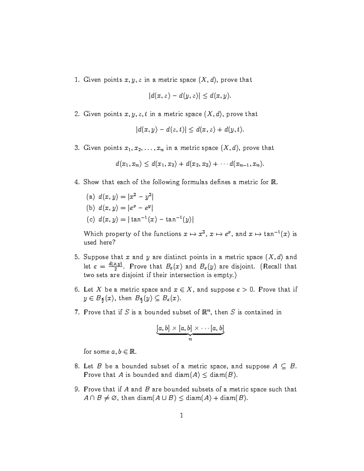 Problems Ii The Problem Sets Were Examples Of Proofs We Needed To Do Throughout The Course Given Points In Metric Space Prove That Given Points In Metric Studocu