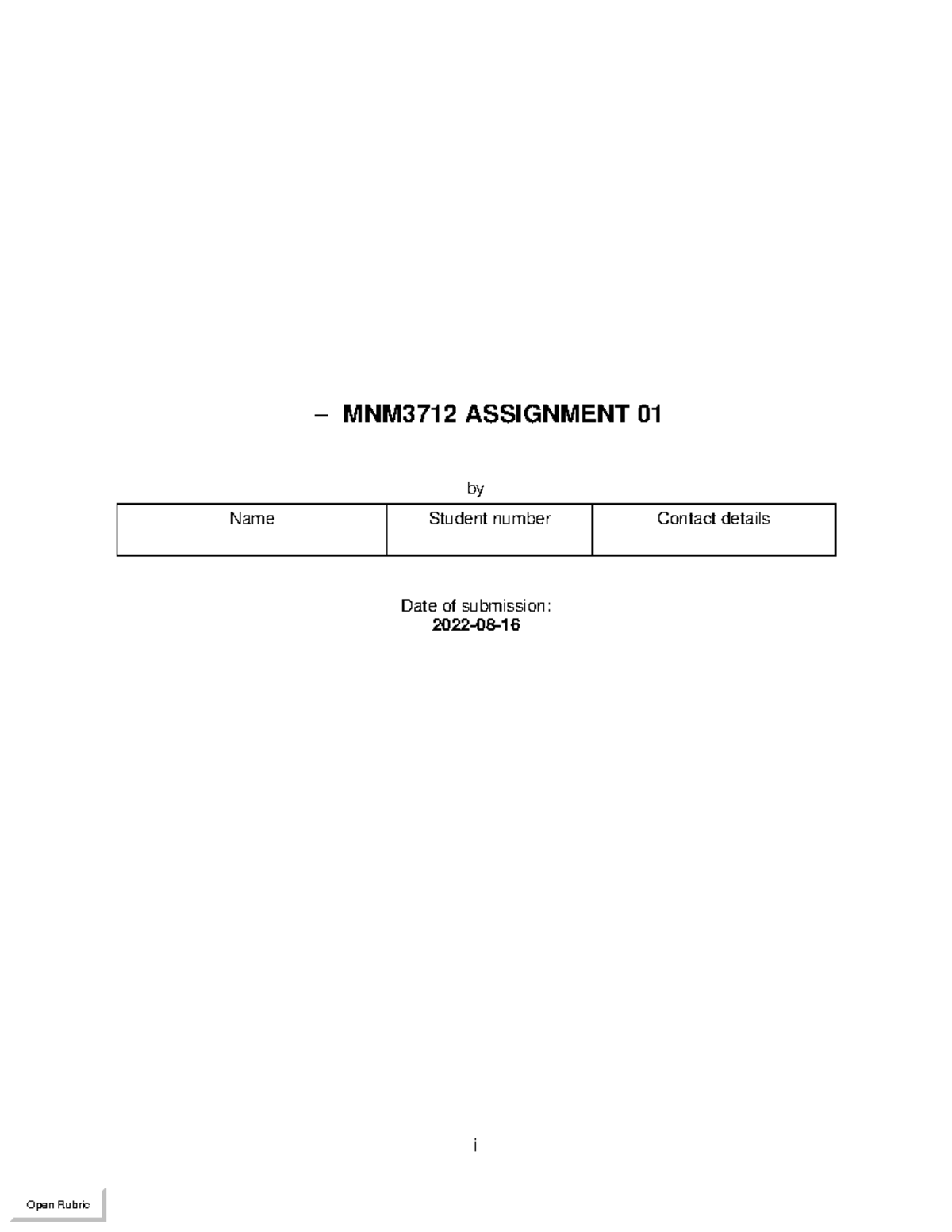 A1 Example of student submission 2 - i – MNM3712 ASSIGNMENT 01 by Name ...