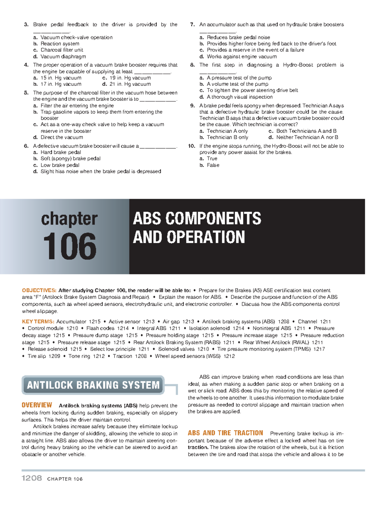 106 ABS Components and Operation 1208 C H A P T E R 1 0 6 Brake pedal