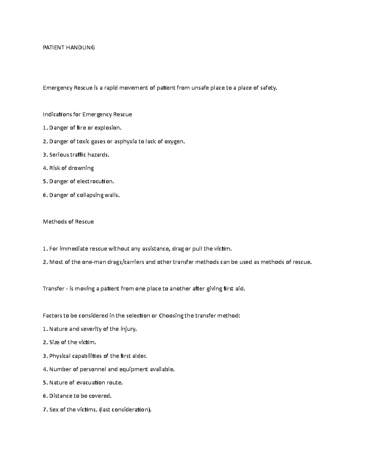 Patient Handling PATIENT HANDLING Emergency Rescue is a rapid