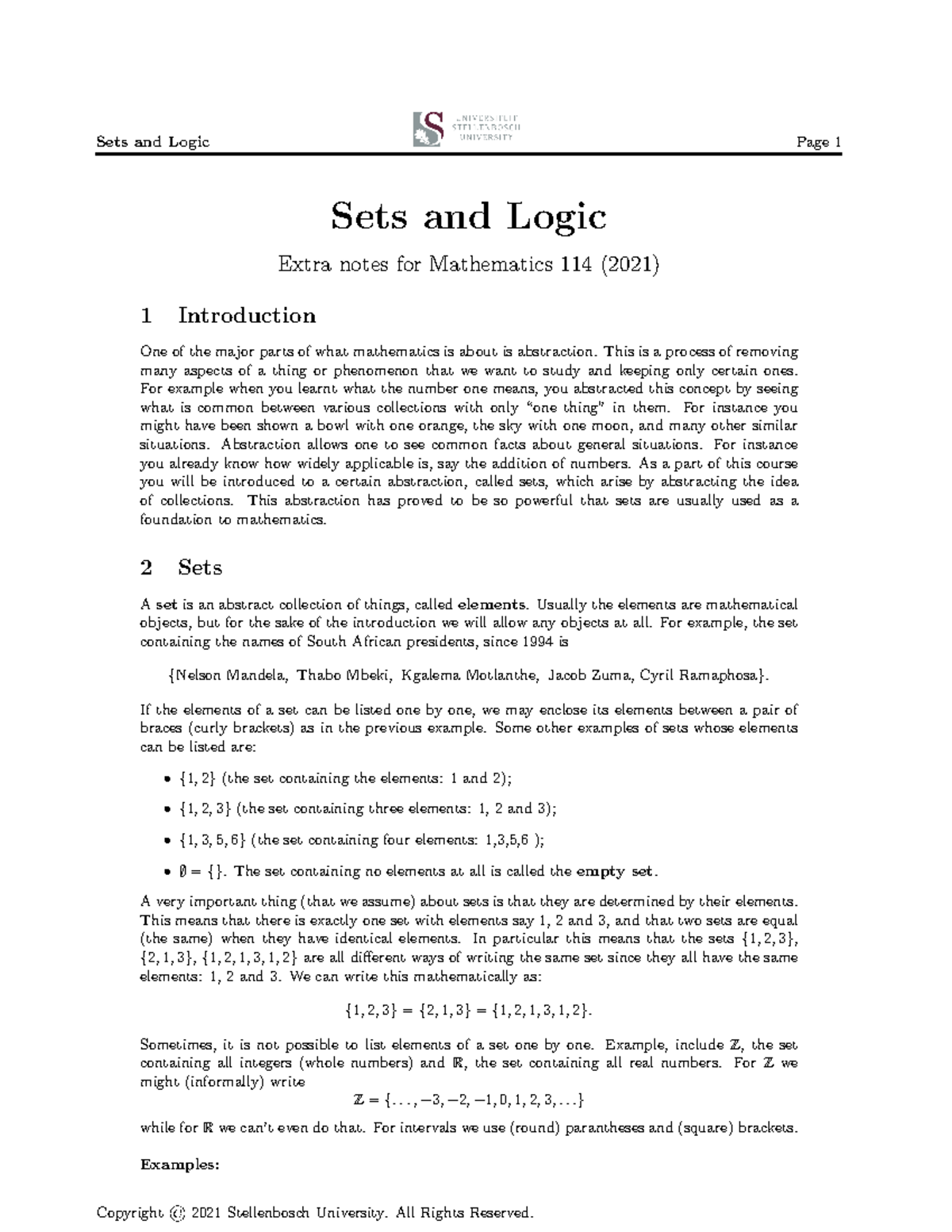 Sets and Logic Maths 114 Sets and Logic Extra notes for Mathematics 114 (2021) 1 Introduction