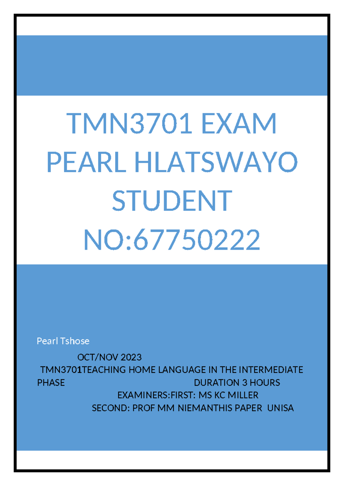 TMN3701 EXAM 67750222 Pearl Hlatswayo - Pearl Tshose OCT/NOV 2023 ...