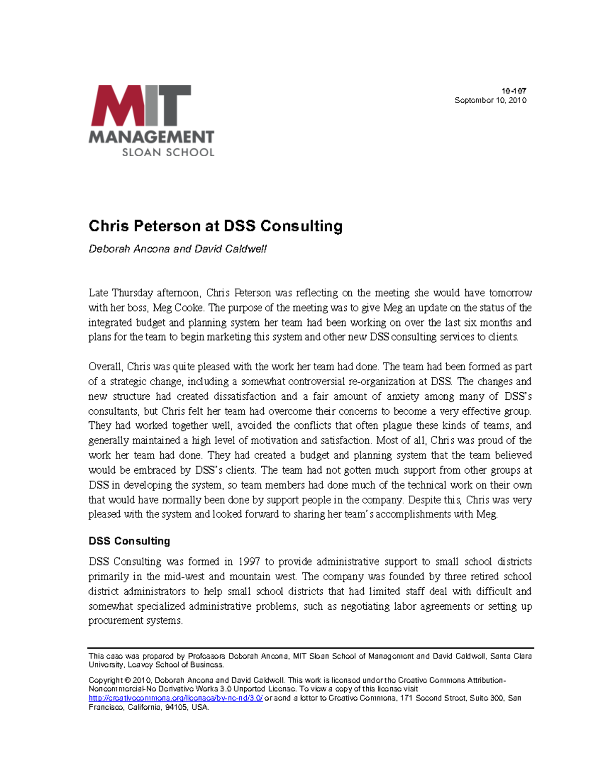 Chris Peterson at DSS Consulting - This case was prepared by Professors