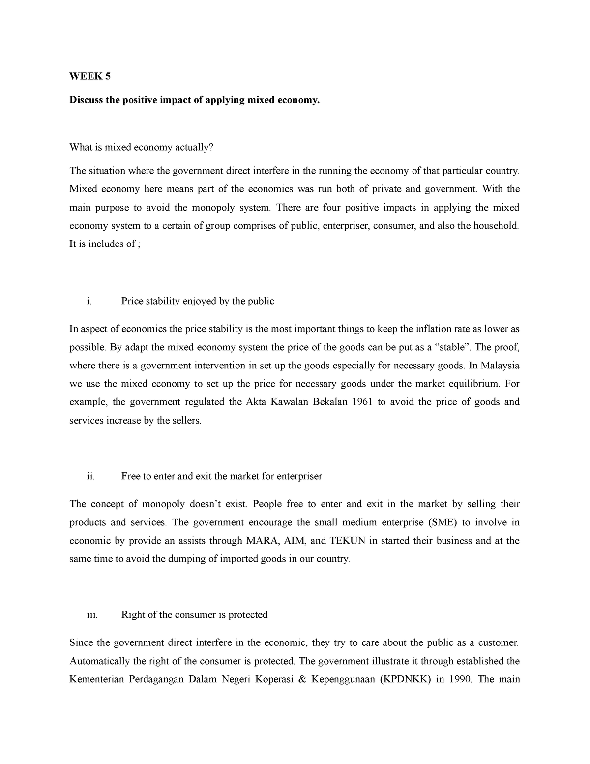 THE Positive Impact OF Applying Mixed Economy WEEK 5 Discuss The 