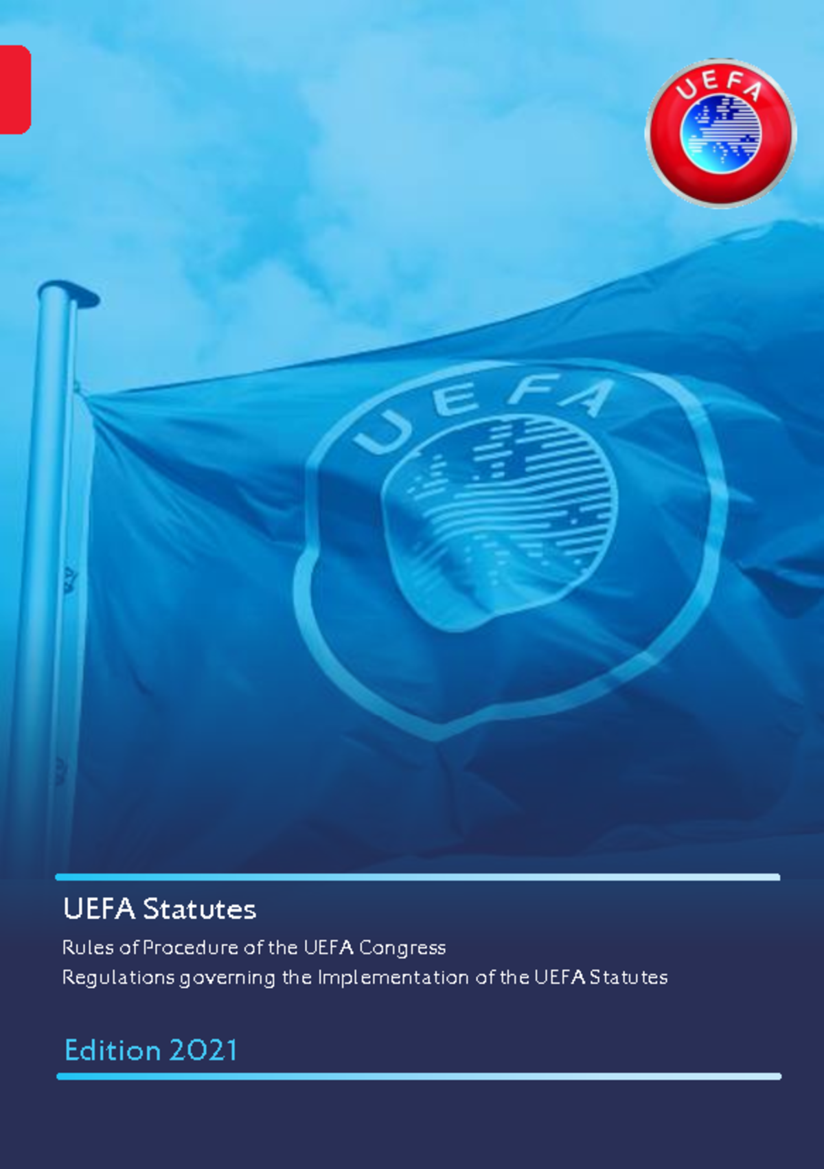 UEFA Statutes April 2021 UEFA Statutes Rules of Procedure of the UEFA