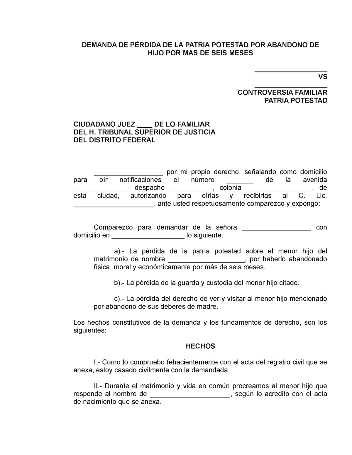 Demanda DE Pérdida DE LA Patria Potestad POR Abandono DE HIJO POR MAS DE  SEIS Meses - DEMANDA DE - Studocu