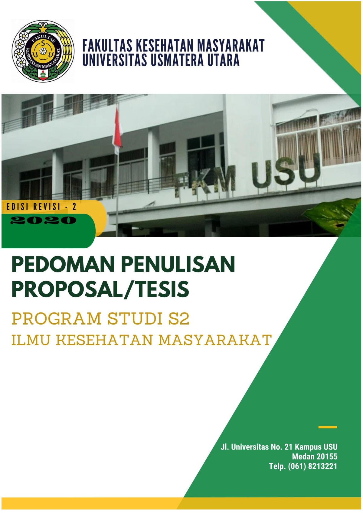 Buku Pedoman Penulisan Tesis FKM USU - [Pedoman Penulisan Tesis] I KATA ...