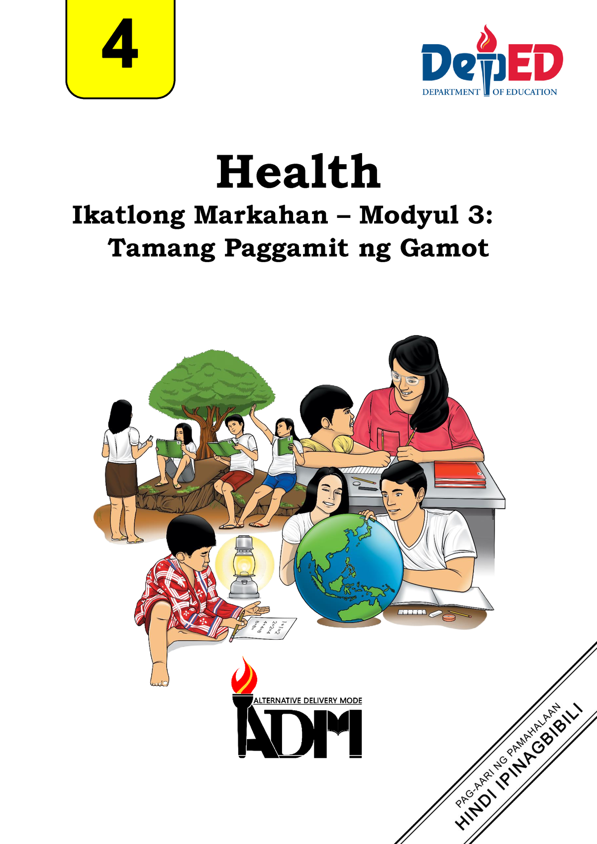 Fl Health 4 Q3 Mod3 Tamang Paggamit Ng Gamot Health Ikatlong Markahan Modyul 3 Tamang 0517