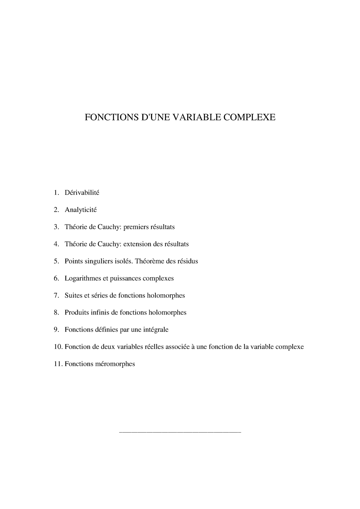 Fonctions Dune Variable Complexe Fonctions Dune Variable Complexe 1 Dérivabilité 2 