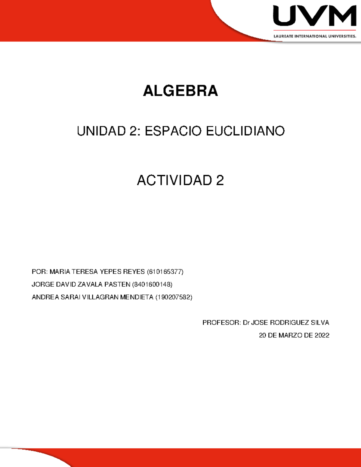 Actividad 2 Geogebra - Act 2 - ALGEBRA UNIDAD 2: ESPACIO EUCLIDIANO ...