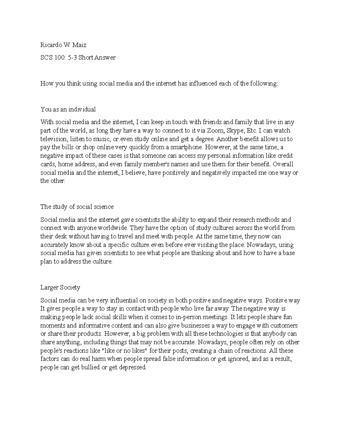 5-3 Short answer - Ricardo W. Maiz SCS 100: 5-3 Short Answer How you ...