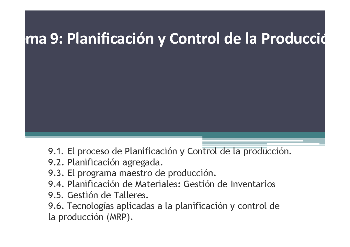Tema 9 - Planificación y control de la producción - El proceso de ...
