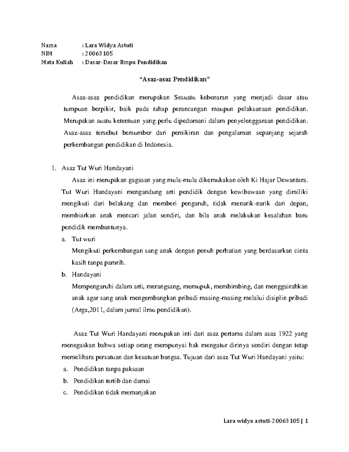 Tugas 6. asaz-asaz Pendidikan - Nama : Lara Widya Astuti NIM : 20063105 ...