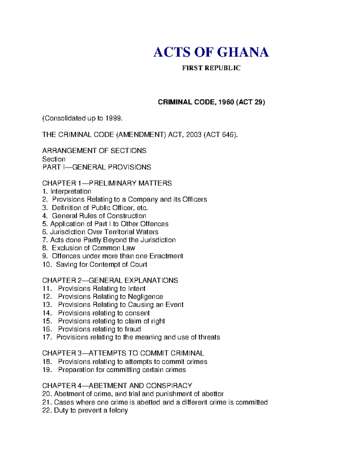 GHA88530 ACTS OF GHANA ACTS OF GHANA FIRST REPUBLIC CRIMINAL CODE