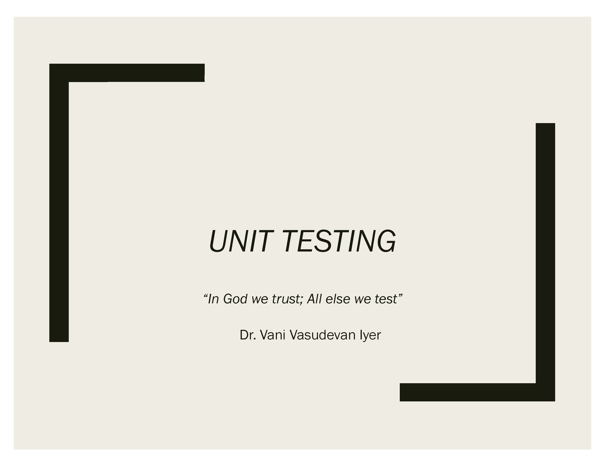 unit-testing-code-review-unit-testing-in-god-we-trust-all-else-we