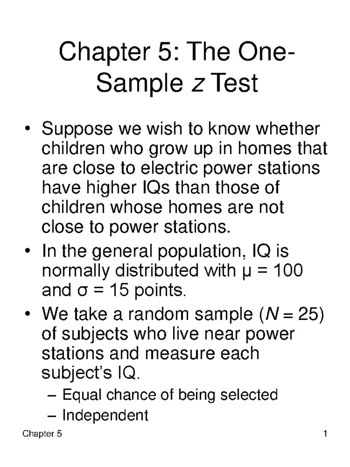 Ch 5 - Lecture notes 5 - Chapter 5: The OneSample z Test • Suppose we ...