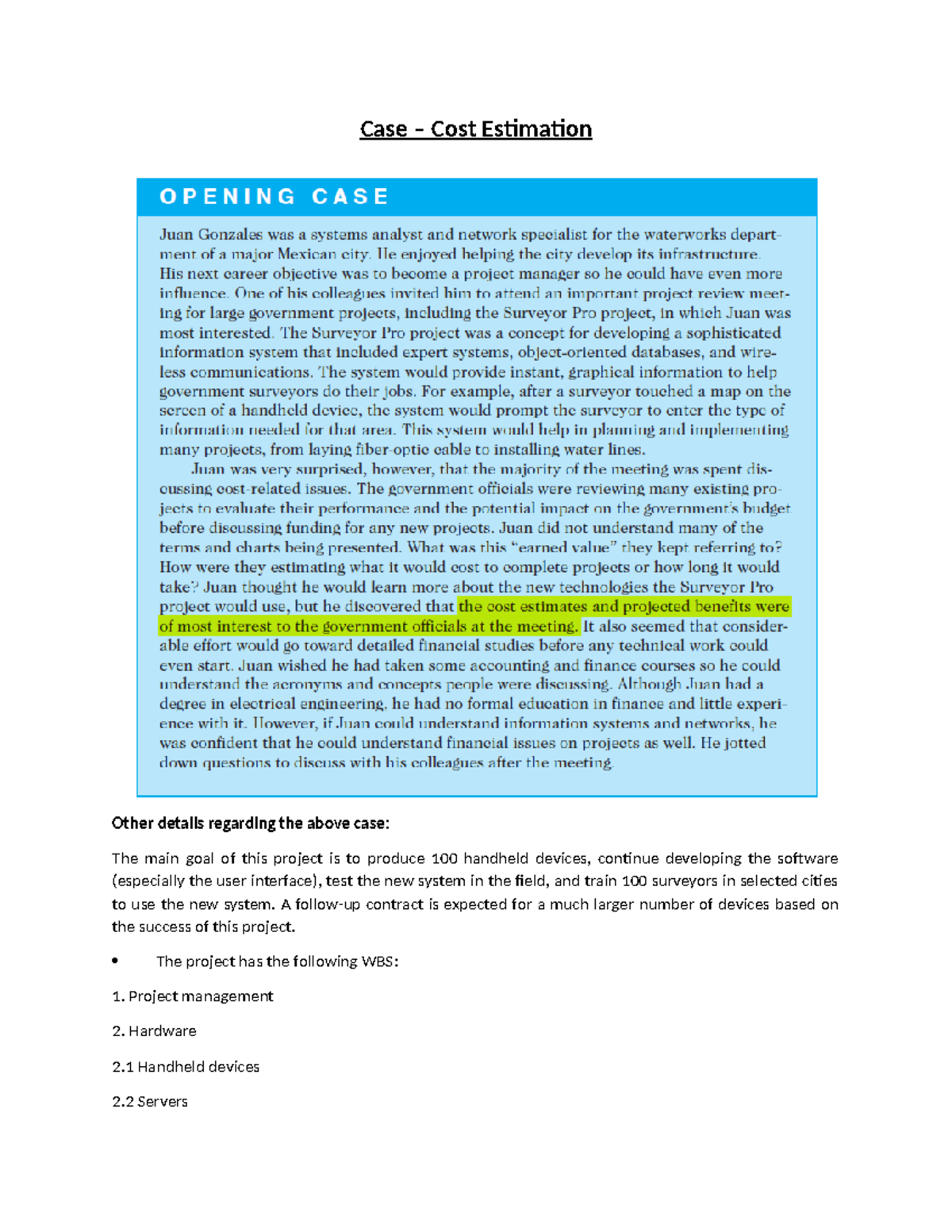 Case - Cost Estimation - Case – Cost Estimation Other details regarding ...