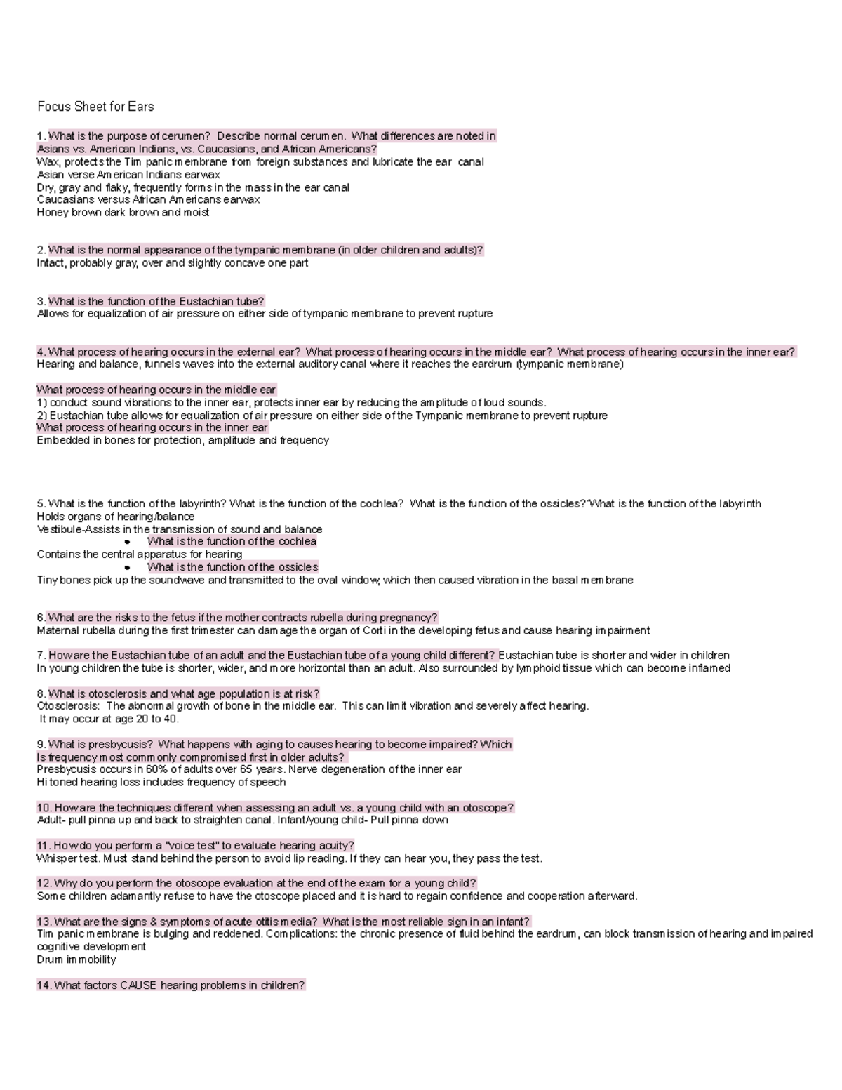 Ear assessment exam 2 Focus Sheet for Ears What is the purpose of cerumen? Describe normal