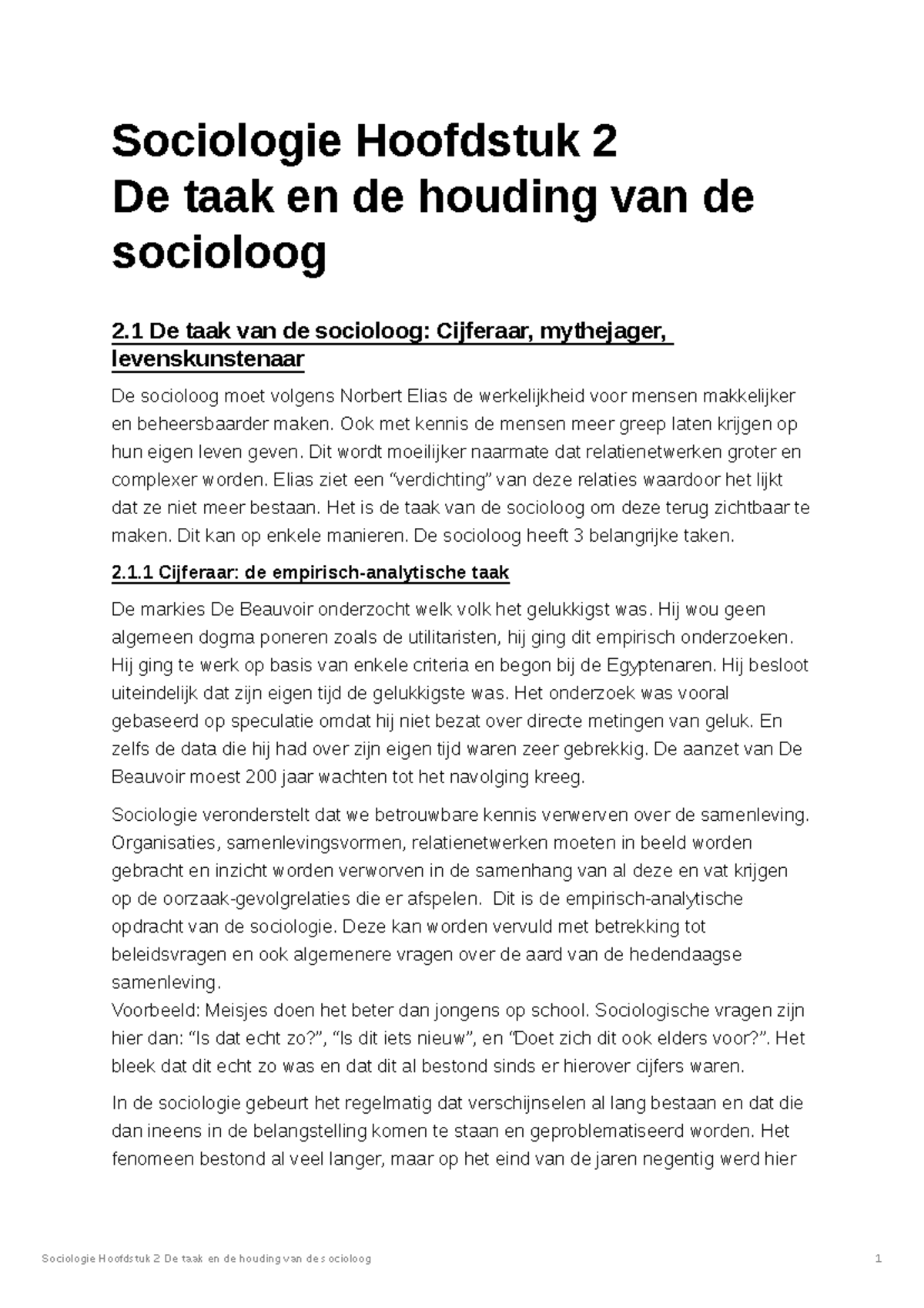 Sociologie Hoofdstuk 2 De Taak En De Houding Van De Socioloog - Ook Met ...