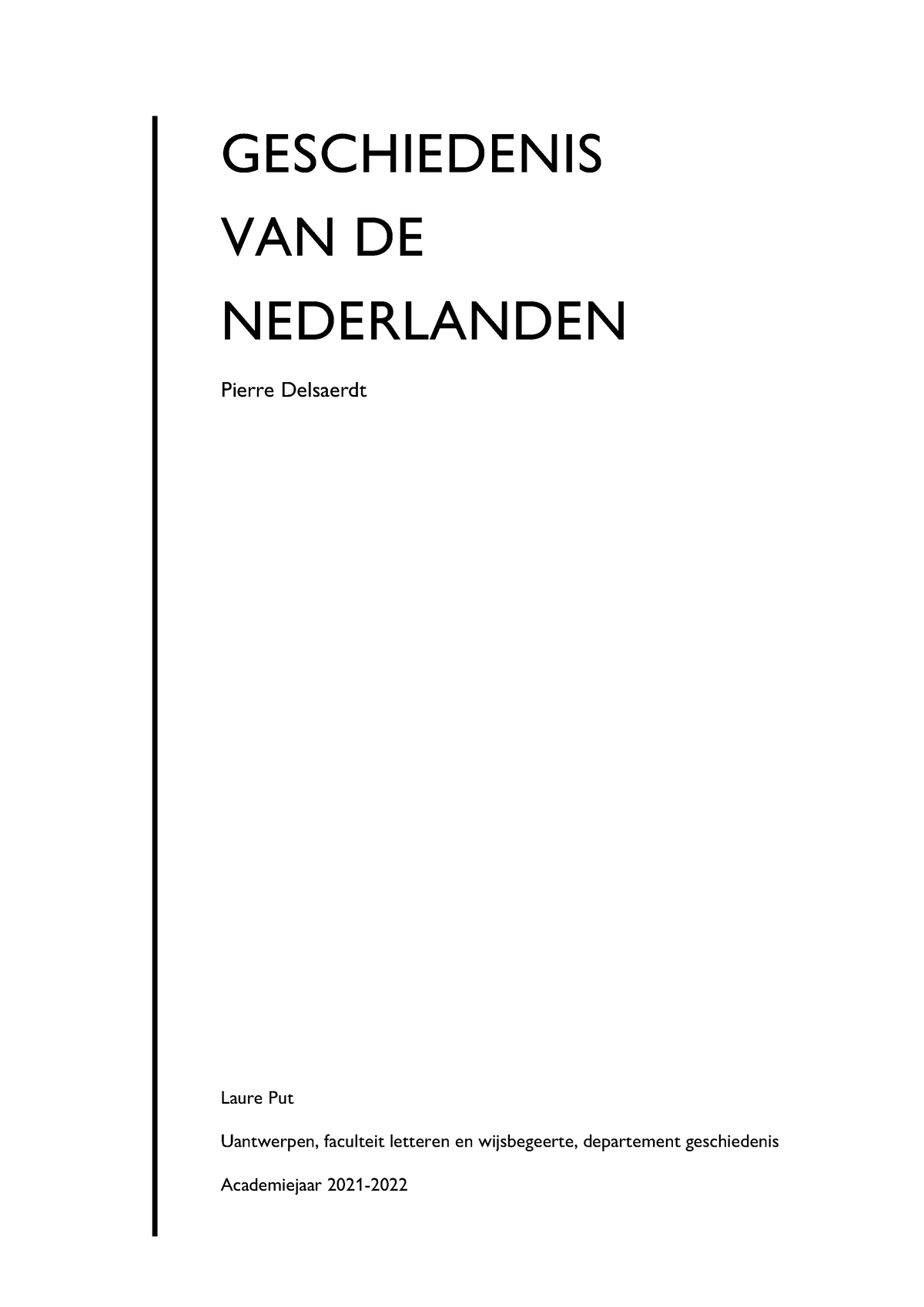 Geschiedenis Van De Nederlanden - Samenvatting - GESCHIEDENIS VAN DE ...